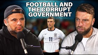 Football and the Corrupt Government - Liverpool and England Striker Ricky Lambert Tells His Story