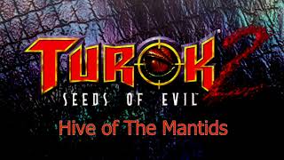 Turok 2 - Hive Of The Mantids