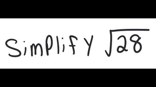 Radicals: Simplify √(28)