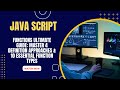 JavaScript Functions ULTIMATE Guide: Master 4 Definition Approaches & 10 Essential Function Types