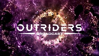 OUTRIDERS Broadcast #4【日本語字幕】【2021/4/1発売予定】