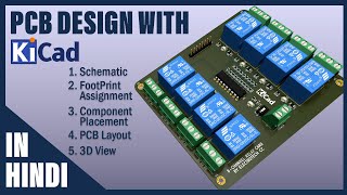 KiCAD PCB Design Full Tutorial in HINDI | ULN2803 based Relay Card