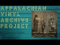 Appalachian Vinyl Archive Project 001 Rev. Joe Freeman Country Gospel