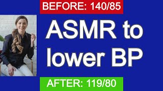 ASMR to lower blood pressure