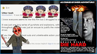 1 out of 10 Star Reviews for Die Hard exist because Stupidity is Rampant!