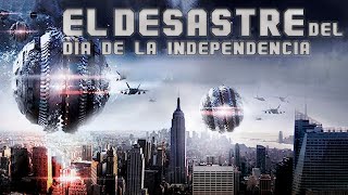 El Desastre del Día de la Independencia PELÍCULA COMPLETA | Películas de Ciencia Ficción | LA Noche