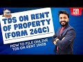 TDS on Rent of Property (Form 26QC) - How to File Online | TDS on Rent 194IB| CA Devesh Thakur