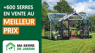 Ma Serre de Jardin - Le Site Spécialiste des Serres