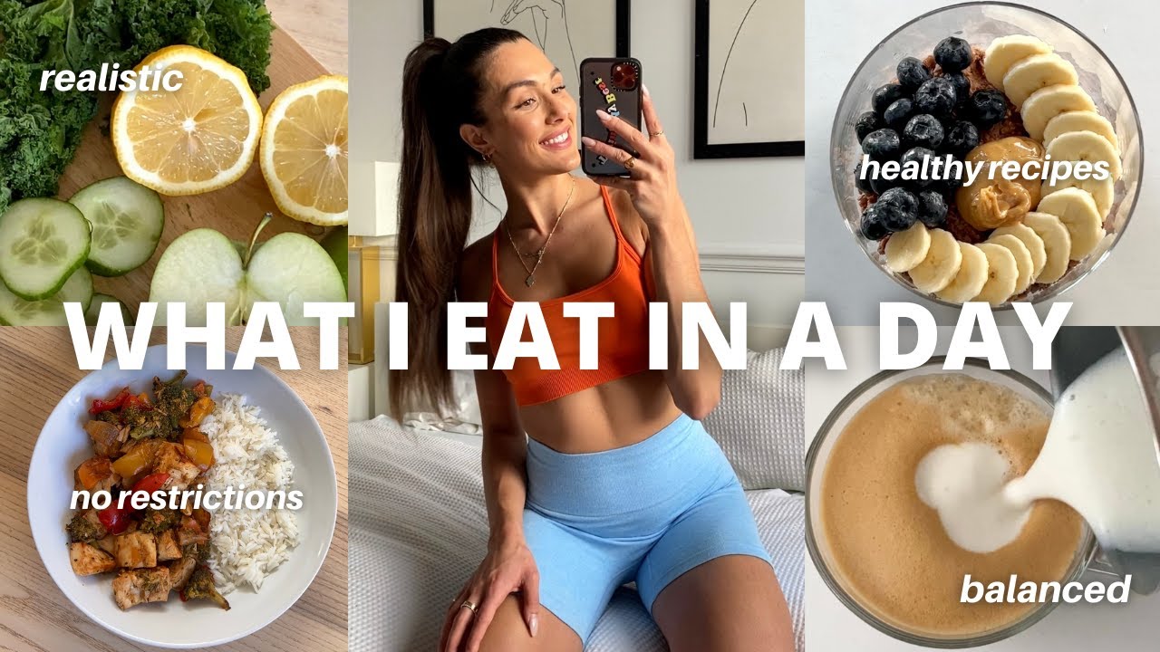 WHAT I EAT IN A DAY | healthy recipes, balanced & realistic
