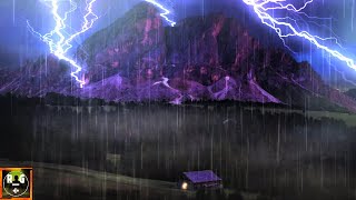 Mountain Thunderstorm with Heavy Rain and Loud Thunder Sounds for Sleeping, Relaxing | 8 Hours