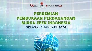 Peresmian Pembukaan Perdagangan BEI Tahun 2024