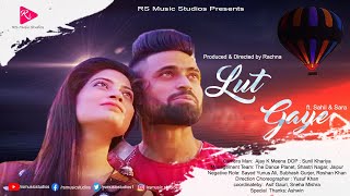 Lut Gaye Cover Song Full Video | Sahil-Sara | Jubin Nautiyal | Emran Hashmi-Yukti | RS Music Studios