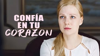 Confía en tu corazón | Película completa | Película romántica en Español Latino
