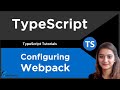 Configuring Module Bundler for Demo App | TypeScript Tutorial