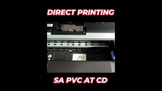 DIRECT TO PVC/CD PRINTING