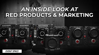 An Inside Look at RED Products and Marketing | B\u0026H Event Space