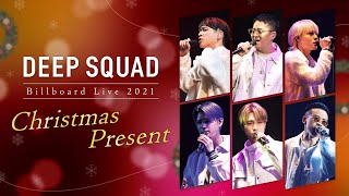 DEEP SQUAD Billboard Live 2021 