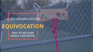 Lesser Known Hitches | Equivocation Hitch