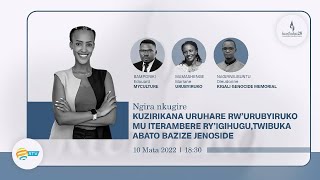 ⚪️ #NgiraNkugire: Kuzirikana uruhare rw'urubyiruko mu iterambere | Kwibuka abato bazize Jenoside