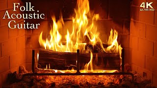 🔥 Relaxing Acoustic Guitar Folk Music \u0026 Crackling Fireplace