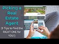 Expert Tips for Selecting Your Ideal Real Estate Agent