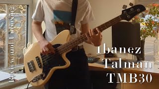 Ibanez Talman TMB30 Bass Guitar Review and Unboxing.