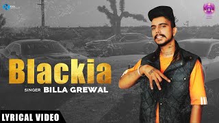Blackia (Official song) Billa Grewal | Evol | Latest Punjabi Song 2021 | New Punjabi Song 2021