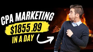 $1855+ In 24 Hour CPA Marketing Tutorial, CPA  Marketing, Best Paid Traffic for CPA Offers