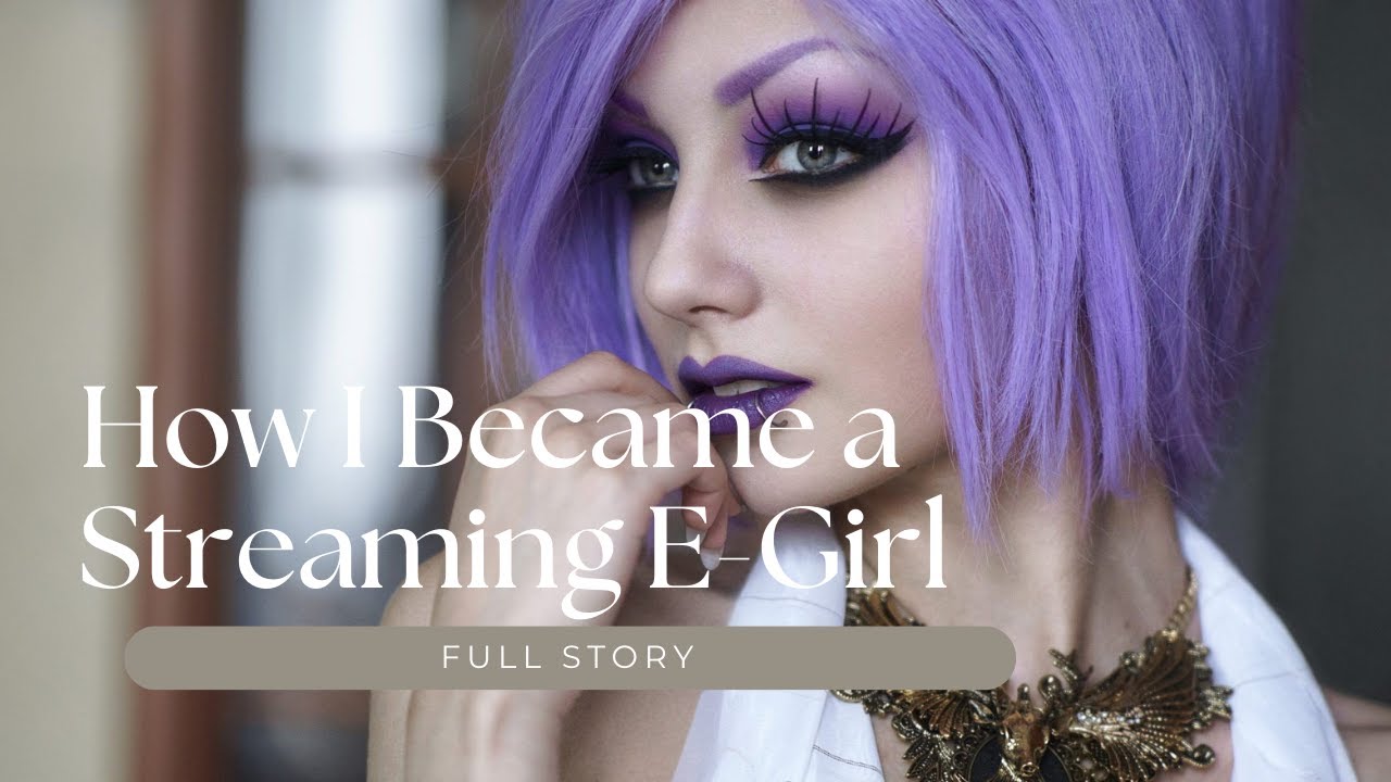 How I Became A Streaming E-Girl Full Story | Crossdressing Stories # ...