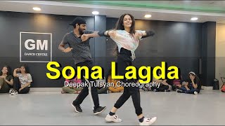 Viral dance choreography - Sona Lagda - Dance Cover | @Deepak Tulsyan​ Choreography | G M Dance