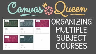 Organizing Multiple Subject Courses in Canvas LMS