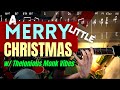 Have Yourself a Merry Little Christmas - Monk Style Solo Guitar (TAB)