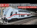 TRIP REPORT | DB Intercity 2 | Twindexx Vario IC2 | Dresden to Leipzig | 1st class