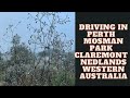 Driving in Perth | MOSMAN PARK || CLAREMONT || NEDLANDS (Western Australia)