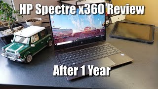 HP Spectre x360 1 Year Review