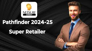 NETSURF pathfinder 2024-25 | latest plan | super retailer