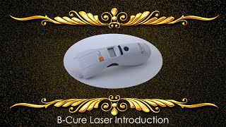 B-Cure Laser Introduction