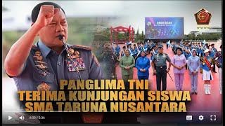 Panglima TNI Laksamana TNI Yudo Margono Terima Kunjungan Siswa SMA Taruna Nusantara