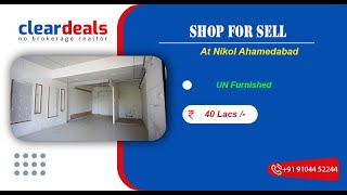 Shop for Sell in Shivay Gold, Nikol, Ahmedabad at No Brokerage – Cleardeals