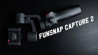 Обзор Стабилизатора Funsnap Capture 2 - Посмотри перед покупкой!