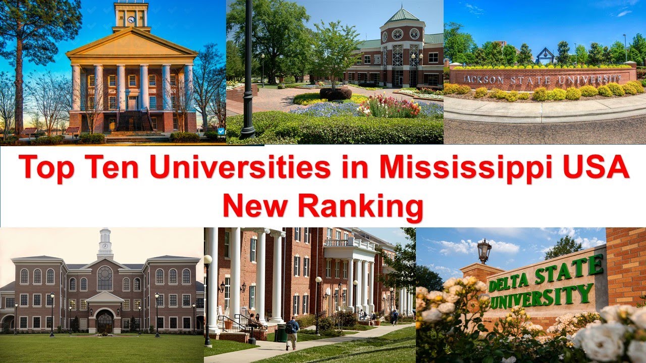 Top Ten Universities In Mississippi USA New Ranking - YouTube