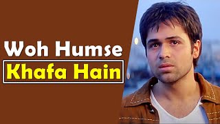 Woh Humse Khafa Hain (Lyrics)Udit Narayan & Shreya Ghoshal|Tumsa Nahin Dekha|Emraan Hashmi|Dia Mirza