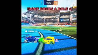 DONT BREAK A RULE 1!!!!! #ruleone #rule1 #rocketleague #getalife #rl #rlcs #rocketleagueshorts #sub