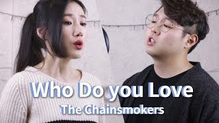 The Chainsmokers - Who Do You Love ft. 5 Seconds of Summer Cover by Highcloud (W