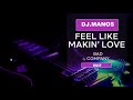 Bad Company - Feel Like Making Love  DJ.Manos edit