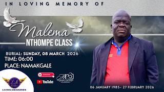 FUNERAL SERVICE OF MALEMA NTHOMPE CLASS