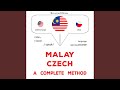 Chapter 3.4 - Melayu - Czech : Kaedah yang lengkap