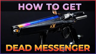 How to Get The Dead Messenger Exotic Grenade Launcher! | Destiny 2 Witch Queen