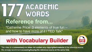 177 Academic Words Ref from "3 elements of true fun - and how to have more of it | TED Talk"