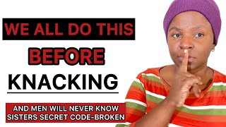 6 THINGS ALL WOMAN DO BEHIND YOUR BACK BEFORE KNACKING ( Woman will never Let You Know )